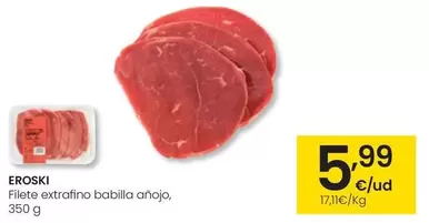 Oferta de Eroski - Filete Extrafino Babilla Añojo por 5,99€ en Eroski