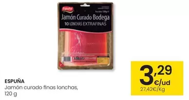 Oferta de Espuña - Jamón Curado Finas Lonchas por 3,29€ en Eroski