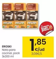 Oferta de Eroski - Nata Para Cocinar por 1,85€ en Eroski