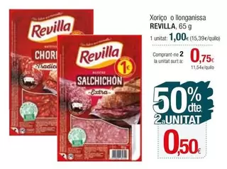 Oferta de Revilla - Xorico O Longanissa por 1€ en Condis