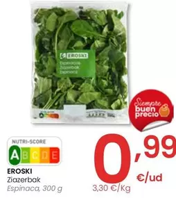 Oferta de Eroski - Espinaca por 0,99€ en Eroski