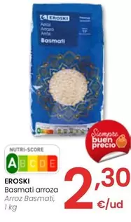 Oferta de Eroski - Arroz Basmati por 2,3€ en Eroski