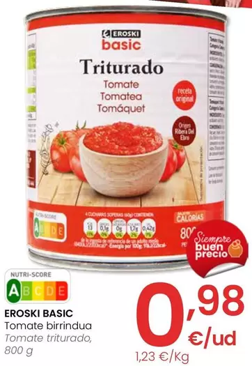 Oferta de Eroski Basic - Tomate Triturado por 0,98€ en Eroski