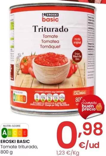 Oferta de Eroski - Tomate Triturado por 0,98€ en Eroski