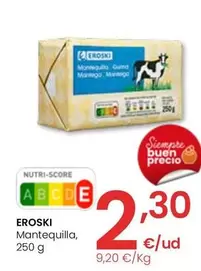 Oferta de Eroski - Mantequilla por 2,3€ en Eroski