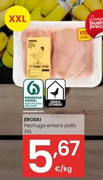 Oferta de Eroski - Pechuga Entera Pollo Xxl por 5,67€ en Eroski