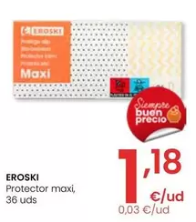 Oferta de Eroski - Protector Maxi por 1,18€ en Eroski