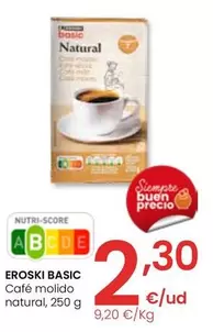 Oferta de Eroski Basic - Cafe Molido Natural por 2,3€ en Eroski