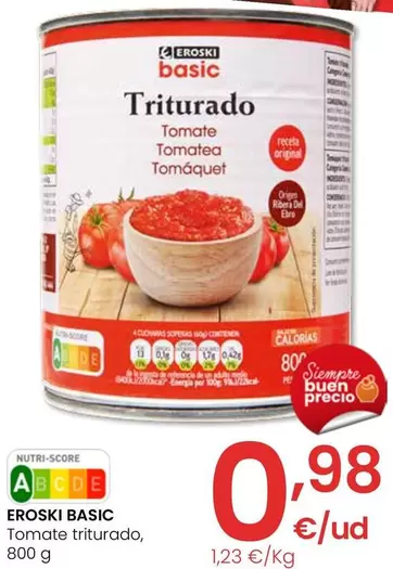 Oferta de Eroski Basic - Tomate Triturado por 0,98€ en Eroski