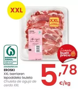 Oferta de Eroski - Chuleta De Aguja De Cerdo Xxl por 5,78€ en Eroski