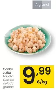 Oferta de Gamba Pelada Grande por 9,99€ en Eroski