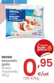 Oferta de Eroski - Queso Mozzarella por 0,95€ en Eroski