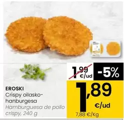 Oferta de Eroski - Hamburguesa De Pollo Crispy por 1,89€ en Eroski