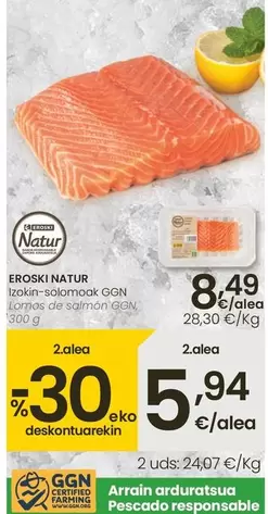 Oferta de Eroski Natur - Lomos De Salmon GGN por 8,49€ en Eroski