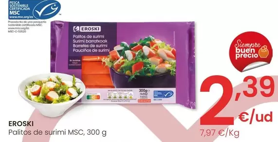 Oferta de Eroski - Palitos De Surimi Msc por 2,39€ en Eroski