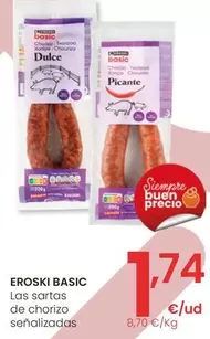 Oferta de Eroski Basic - Las Sartas De Chorizo Señalizadas por 1,74€ en Eroski