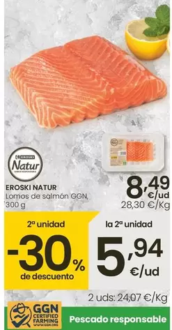 Oferta de Eroski Natur - Lomos De Salmon GGN por 8,49€ en Eroski