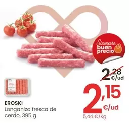 Oferta de Eroski - Longaniza Fresca De Cerdo por 2,15€ en Eroski