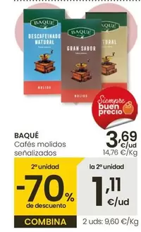 Oferta de Baqué - Cafe Molidos Señalizados por 3,69€ en Eroski