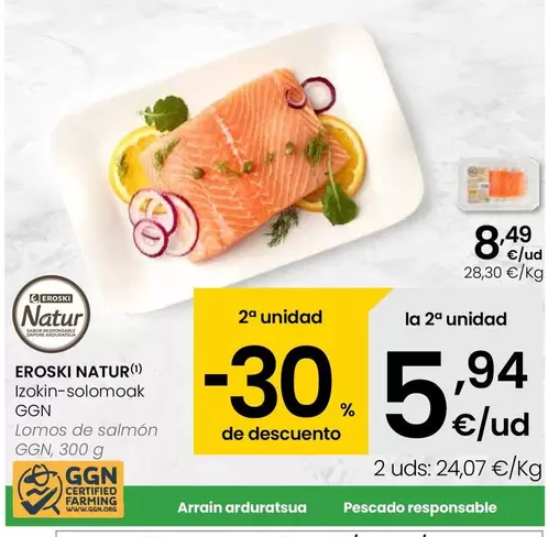 Oferta de Eroski Natur - Lomos De Salmon Ggn por 8,49€ en Eroski