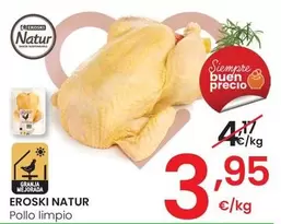 Oferta de Eroski natur - Pollo Limpio por 3,95€ en Eroski