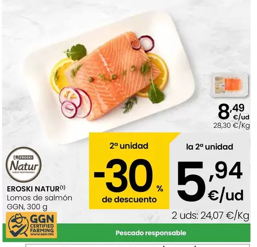 Oferta de Eroski Natur - Lomos De Salmon Ggn por 8,49€ en Eroski