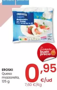 Oferta de Eroski - Queso Mozzarella por 0,95€ en Eroski