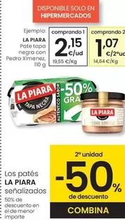 Oferta de La Piara - Pate Tapa Negra Con Pedro Ximénez por 2,15€ en Eroski