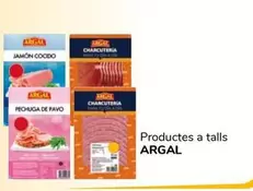 Oferta de Argal - Productes A Talls por 1€ en Supeco