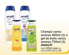 Oferta de Amalfi - Champú Varios Aromas por 0,9€ en Supeco