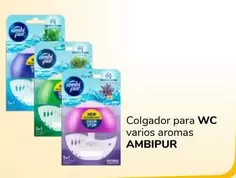 Oferta de Ambi Pur - Colgador Para Wc Varios Aromas por 1€ en Supeco