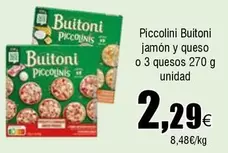 Oferta de Buitoni - Piccolinis Jamon Y Queso por 2,29€ en Froiz