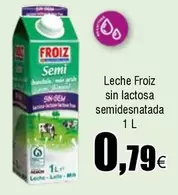 Oferta de Froiz - Leche Sin Lactosa Semidesnatada por 0,79€ en Froiz