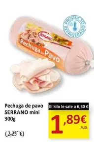 Oferta de Serrano - Pechuga De Pavo por 1,89€ en SPAR