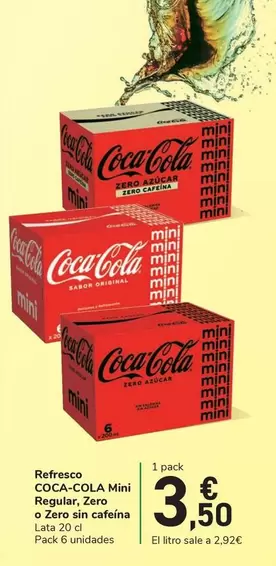 Oferta de Coca-Cola - Refresco Mini por 3,5€ en Carrefour Express