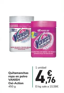 Oferta de Vanish - Quitamanchas Ropa En Polvo Oxi-action por 4,76€ en Carrefour Express