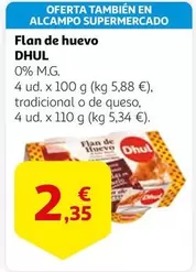 Oferta de Dhul - Flan De Huevo por 2,35€ en Alcampo