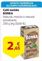 Oferta de Bonka - Café Molido por 2,65€ en Alcampo