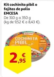 Oferta de Emcesa - Kit Cochinita Pibil O Fajitas De Pollo por 2,95€ en Alcampo