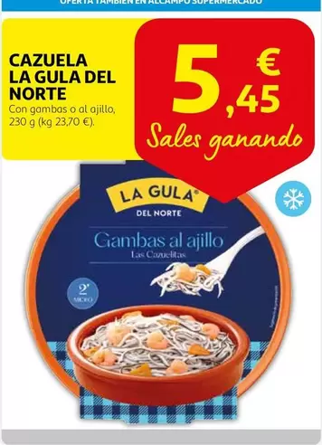 Oferta de La Gula del Norte - Cazuela por 5,45€ en Alcampo