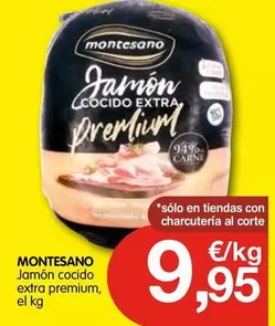 Oferta de Montesano - Jamón Cocido Extra Premium por 9,95€ en CashDiplo