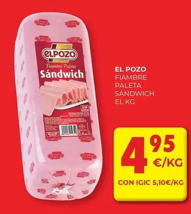 Oferta de Elpozo - Fiambre Paleta Sandwich por 4,95€ en CashDiplo