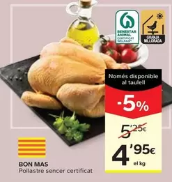 Oferta de Bon - Pollastre Sencer Certificat por 4,95€ en Caprabo