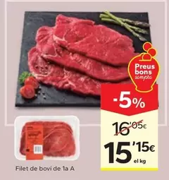 Oferta de Filet De Bovi De 1a A por 15,15€ en Caprabo