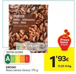 Oferta de Eroski - Nous Sense Closca por 1,93€ en Caprabo