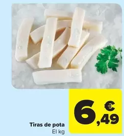 Oferta de Tiras De Pota por 6,49€ en Carrefour Market