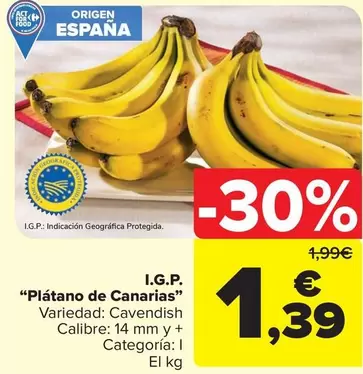 Oferta de I.G.P. "Plátano De Canarias'' por 1,39€ en Carrefour Market