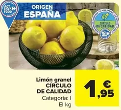 Oferta de Circulo De Calidad - Limon Granel por 1,95€ en Carrefour Market