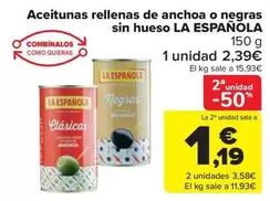 Oferta de La Española - Aceitunas Rellenas De Anchoa O Negras Sin Hueso por 2,39€ en Carrefour Market