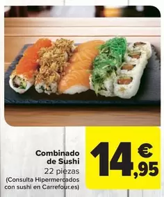 Oferta de Combinado De Sushi por 14,95€ en Carrefour Market